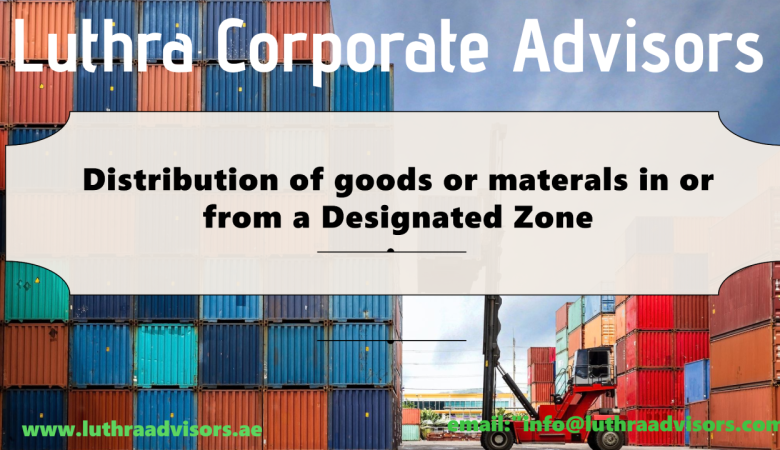 Overview of Free Zone Person in Relation to Activity of Distribution of Goods or Materials in or From a Designated Zone